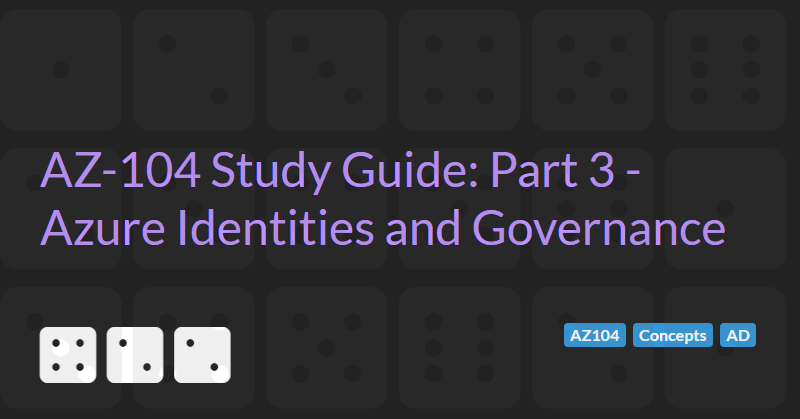 Managing Azure Identities and Governance